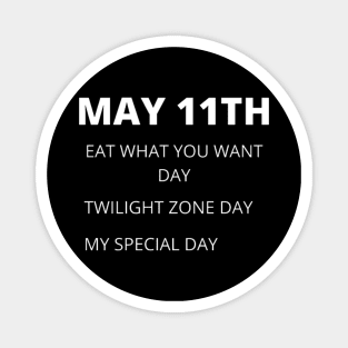 May 11th holidays Magnet